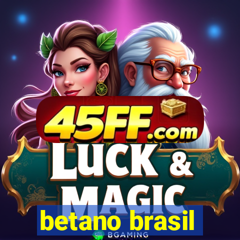 betano brasil
